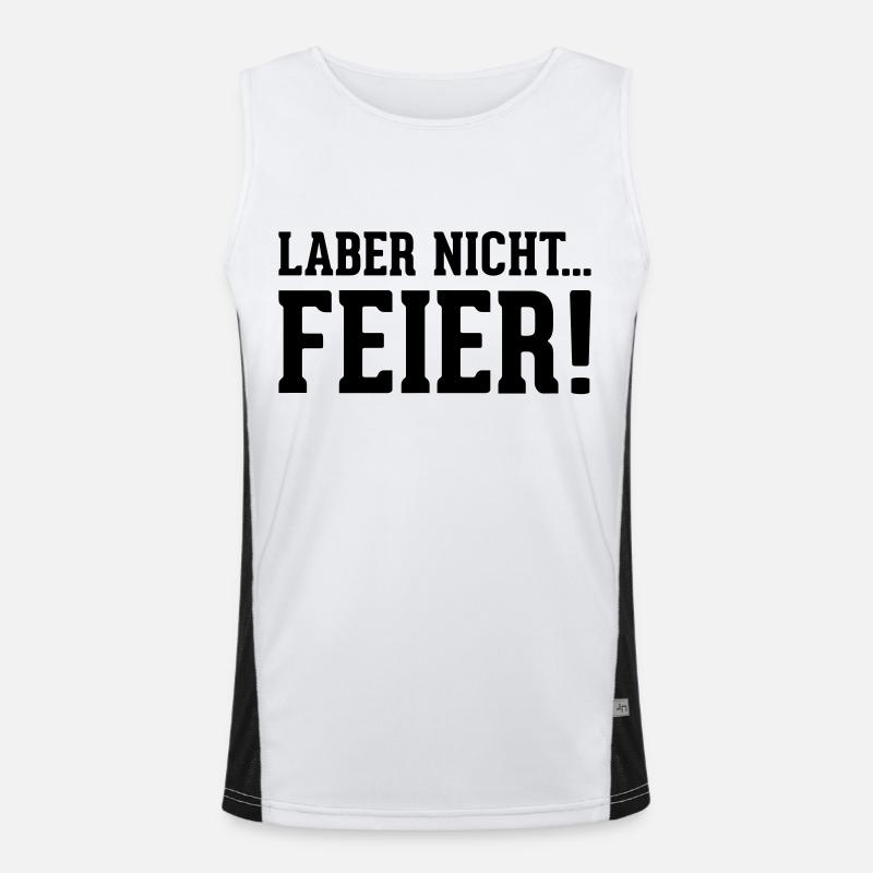 laber nicht... Feier! Funktionelles Kontrast-Tank Top für Männer 