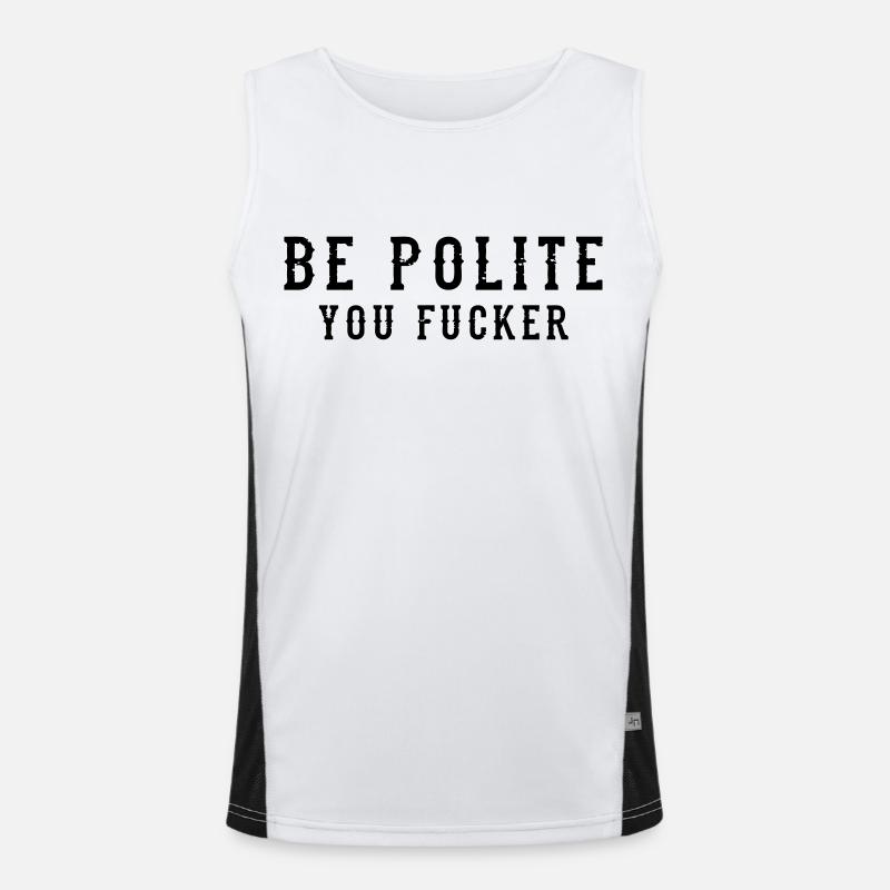 Be Polite - You Fucker Men's Functional Contrast Tank Top 