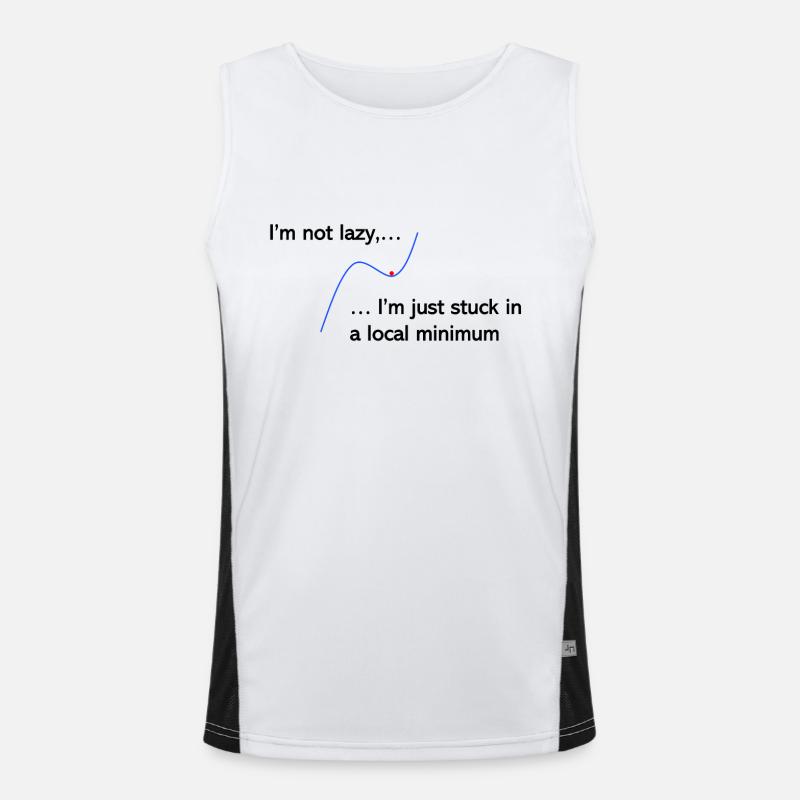 I'm not lazy, I'm just stuck in a local minimum Men's Functional Contrast Tank Top 