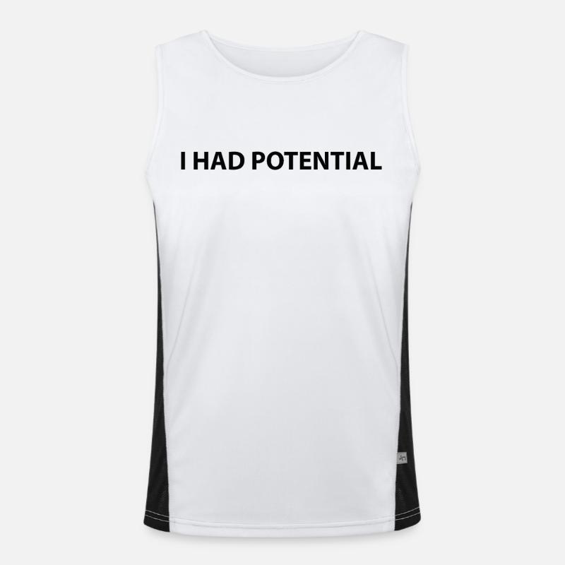 Ich hatte Potenzial Funktionelles Kontrast-Tank Top für Männer 