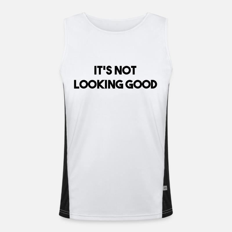 ITS NOT LOOKING GOOD Men's Functional Contrast Tank Top 