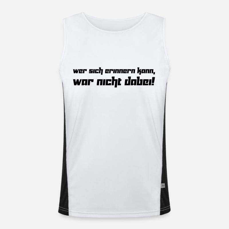 Wer sich erinnern kann, war nicht dabei! (Vektor) Funktionelles Kontrast-Tank Top für Männer 