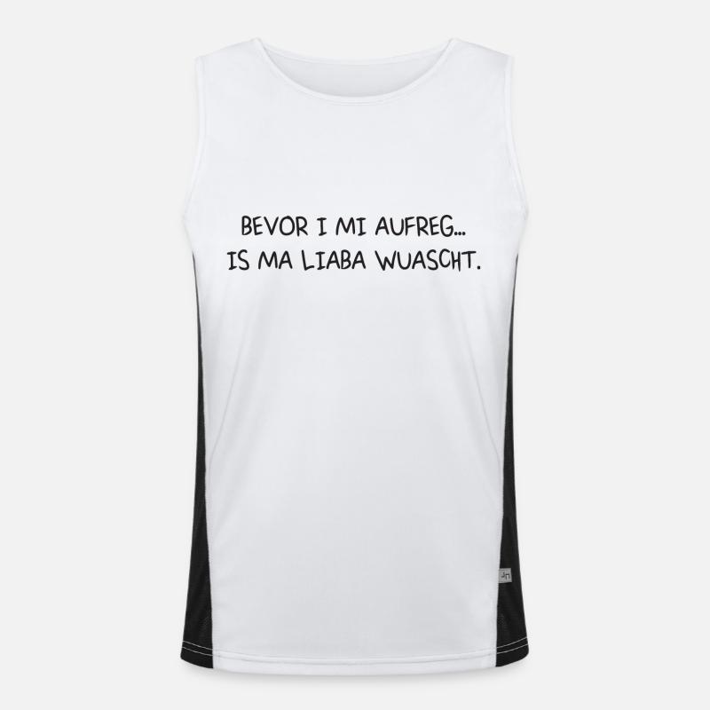 bevor I mi aufreg, Is ma liaba wuascht Bayerisch Funktionelles Kontrast-Tank Top für Männer 