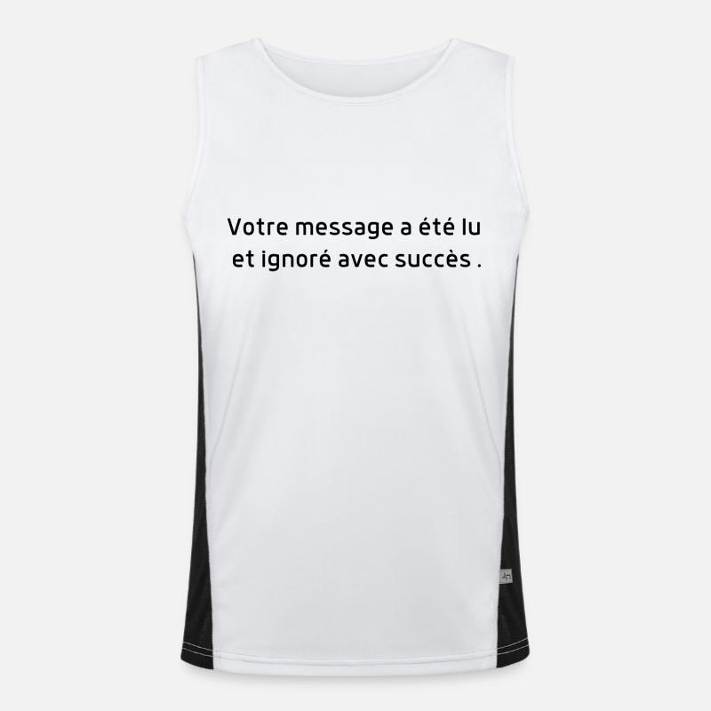 Message lu et ignoré avec succès -humour Débardeur respirant contrasté Homme 