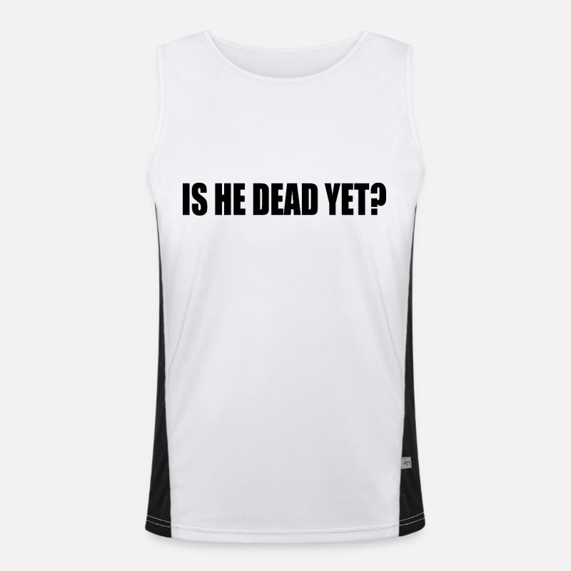 is he dead yet Débardeur respirant contrasté Homme 
