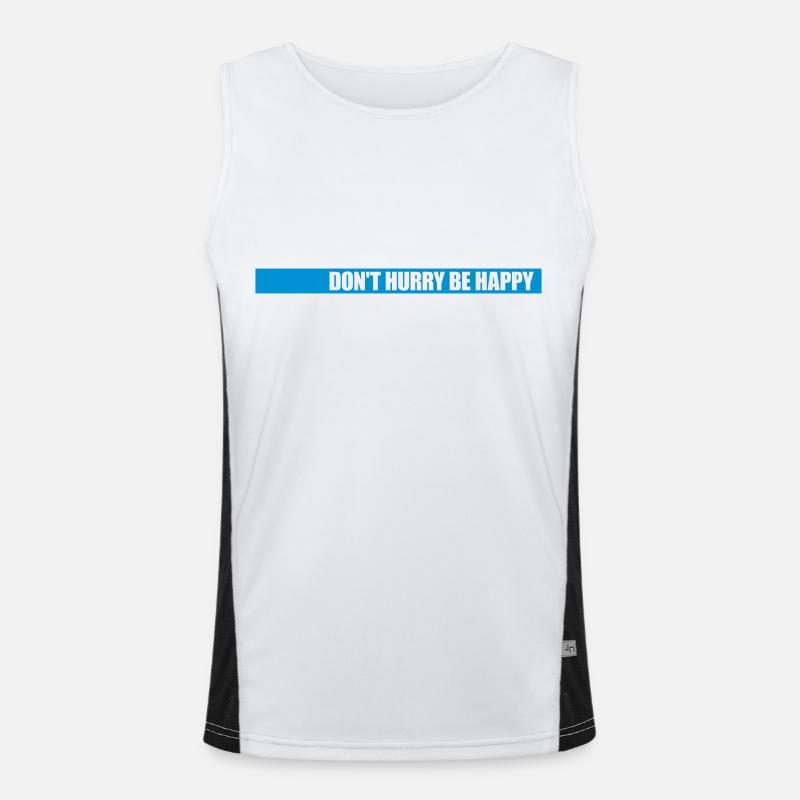 dont hurry be happy Funktionelles Kontrast-Tank Top für Männer 
