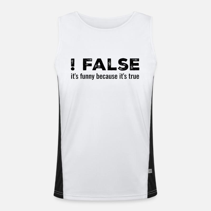 ! False - It's Funny Because It's True Débardeur respirant contrasté Homme 