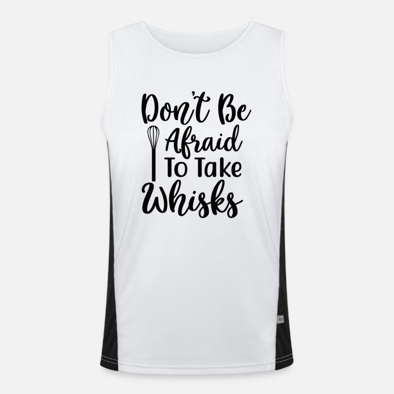 Don't be afraid to take whisks Men's Functional Contrast Tank Top 