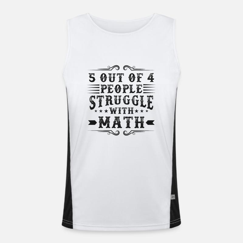 5 out of 4 people struggle with math Funktionelles Kontrast-Tank Top für Männer 