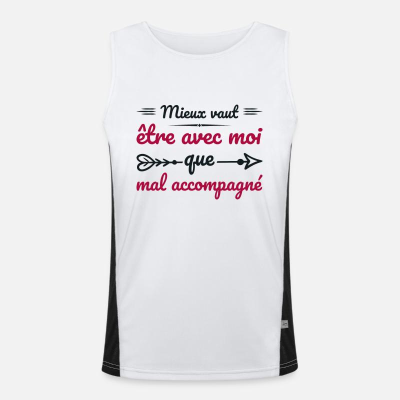 Mieux Vaut être Avec Moi Que Mal Accompagné Débardeur respirant contrasté Homme 