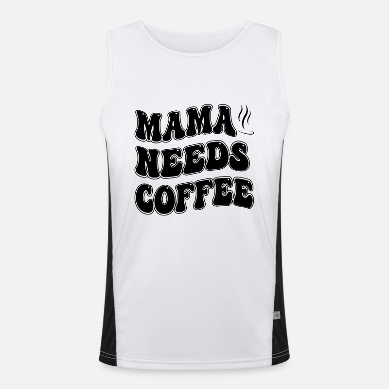 Mama braucht Kaffee, Muttertag Funktionelles Kontrast-Tank Top für Männer 