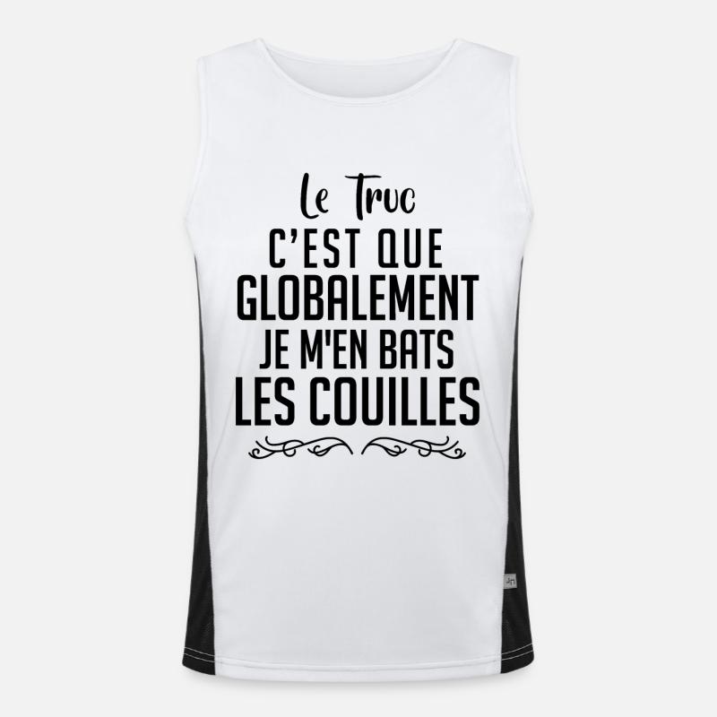 Le Truc C'est Que Je M'en Bats Les Couilles Débardeur respirant contrasté Homme 
