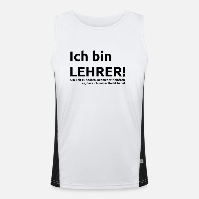 Lehrer Spruch Geschenk Geschenkidee Funktionelles Kontrast-Tank Top für Männer 