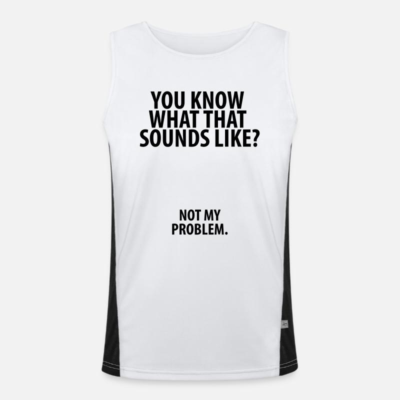 Not my problem - Men's Functional Contrast Tank Top  - white/black