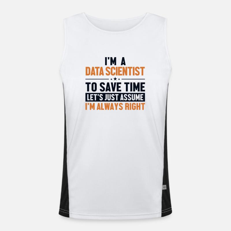 Data Scientist Let's Assume I'm Right Data Funktionelles Kontrast-Tank Top für Männer 