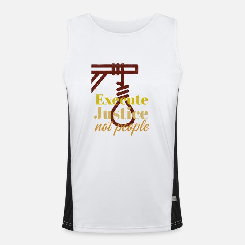 Execute Justice Not People. Death Penalty Protest Men's Functional Contrast Tank Top 