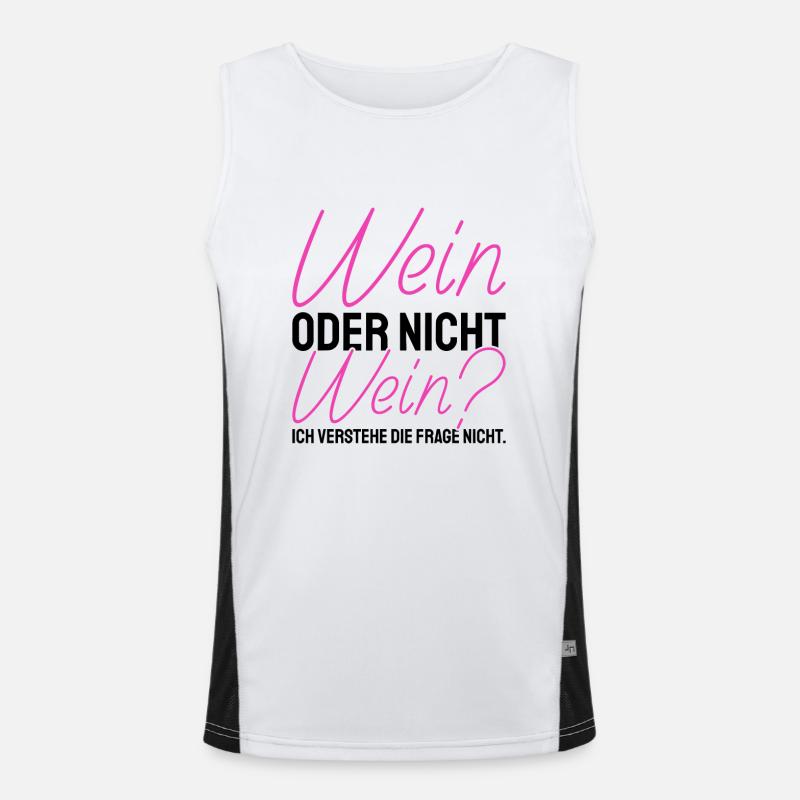 Wein Oder Nicht Wein? Lustig Weintrinker Spruch Funktionelles Kontrast-Tank Top für Männer 