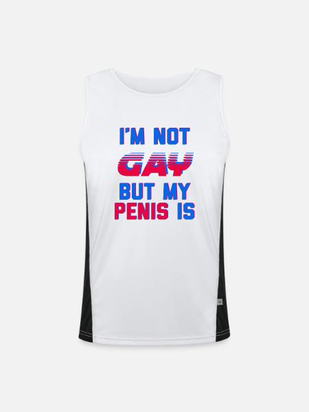 I'm Not Gay But My Penis Is - Men's Functional Contrast Tank Top  - white/black - Front