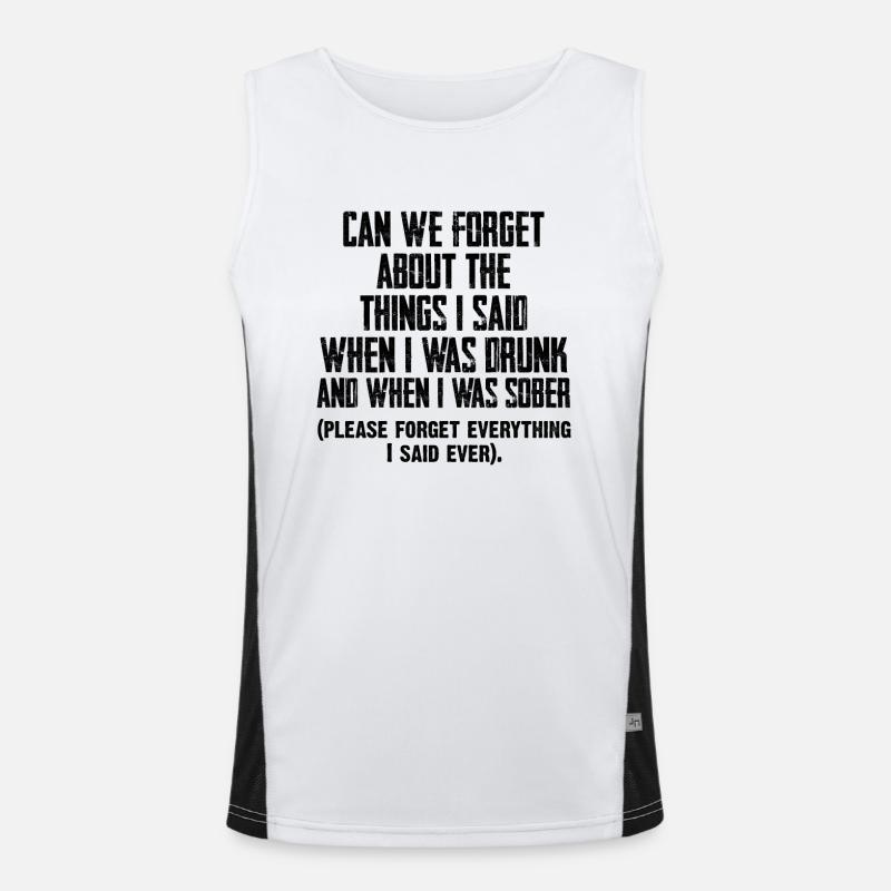 Said When Drunk Funny Quote Men's Functional Contrast Tank Top 