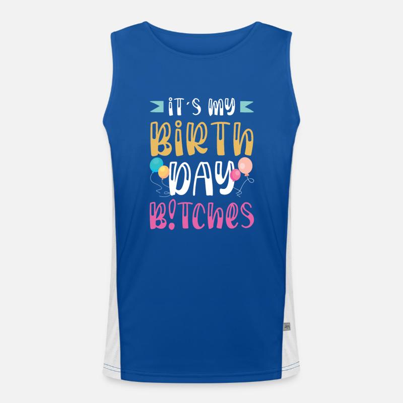 Birthday funny saying Men's Functional Contrast Tank Top 