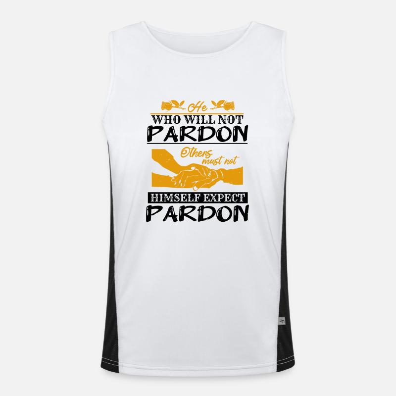 WHO WILL NOT PARDON HIMSELF EXPECT PARDON Men's Functional Contrast Tank Top 