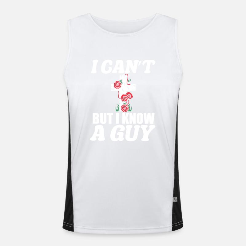 I Can't But I Know A Guy Funny Jesus Christ Meme Funktionelles Kontrast-Tank Top für Männer 
