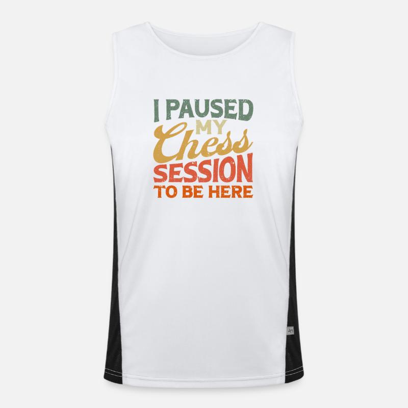 I've interrupted my chess session to stay here Men's Functional Contrast Tank Top 