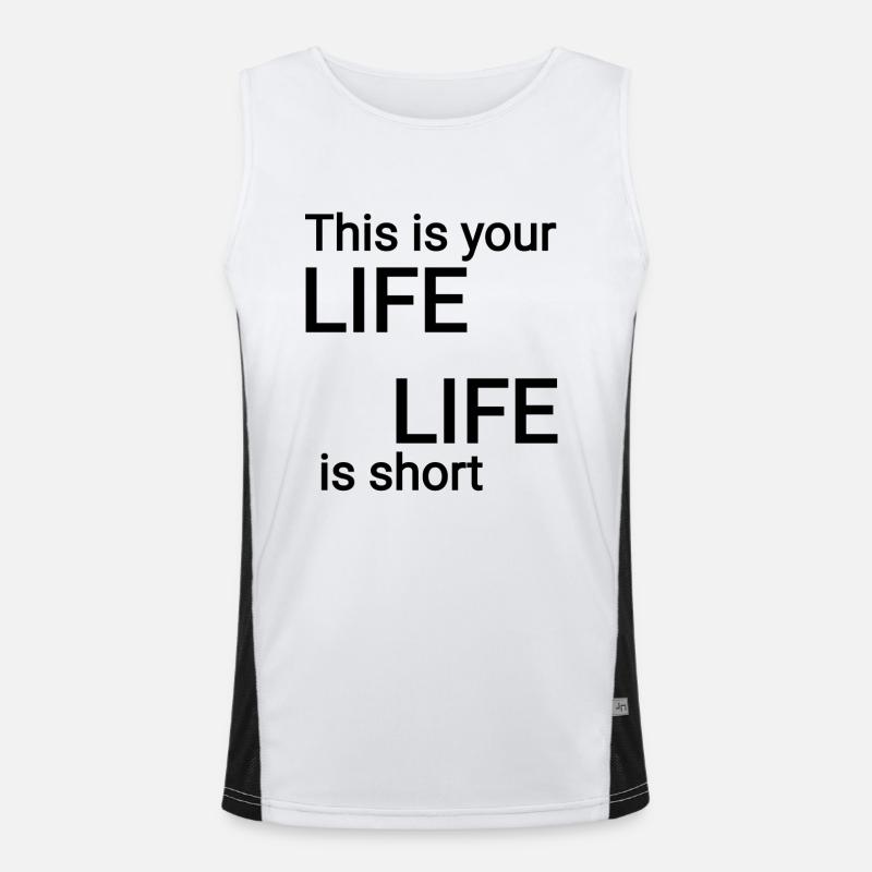 Dein Leben Spruch Text Funktionelles Kontrast-Tank Top für Männer 