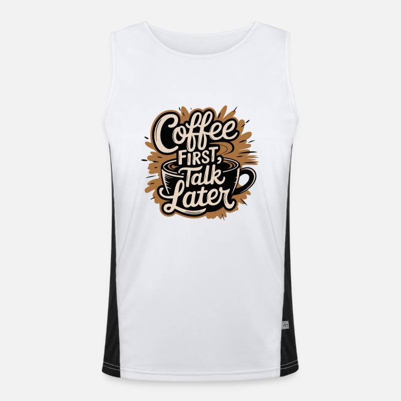 KAFFEE ERST GESPRÄCH SPÄTER Funktionelles Kontrast-Tank Top für Männer 