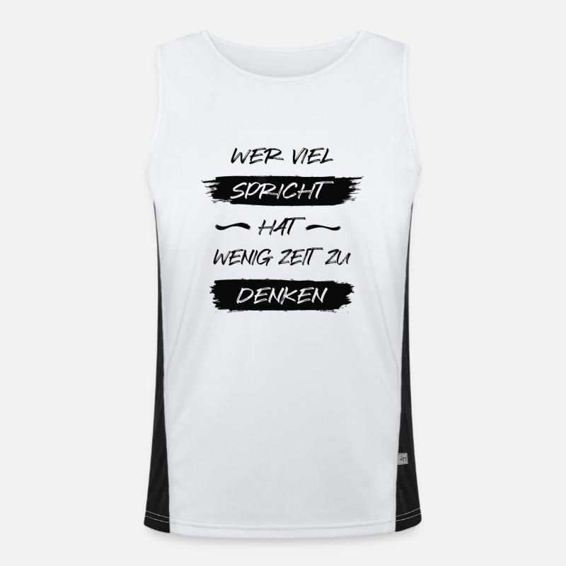 Wer viel spricht hat wenig Zeit zu denken Funktionelles Kontrast-Tank Top für Männer 