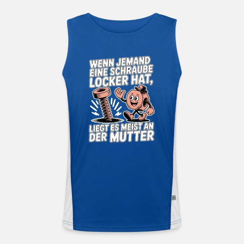 Wenn jemand eine Schraube locker hat Mutter Spruch Funktionelles Kontrast-Tank Top für Männer 