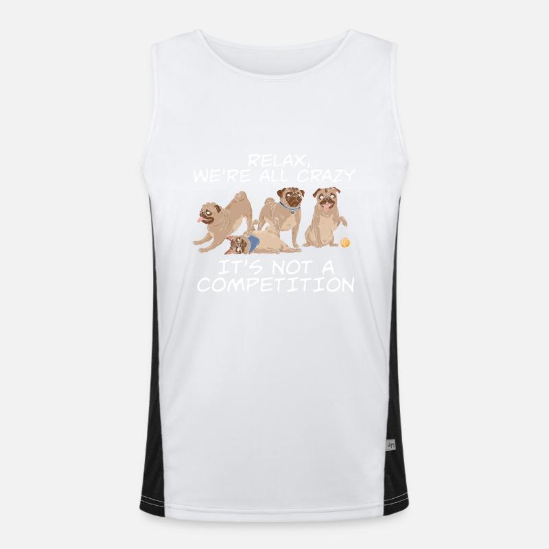 Kawaii Pug Relax We're All Crazy It's Not A Funktionelles Kontrast-Tank Top für Männer 