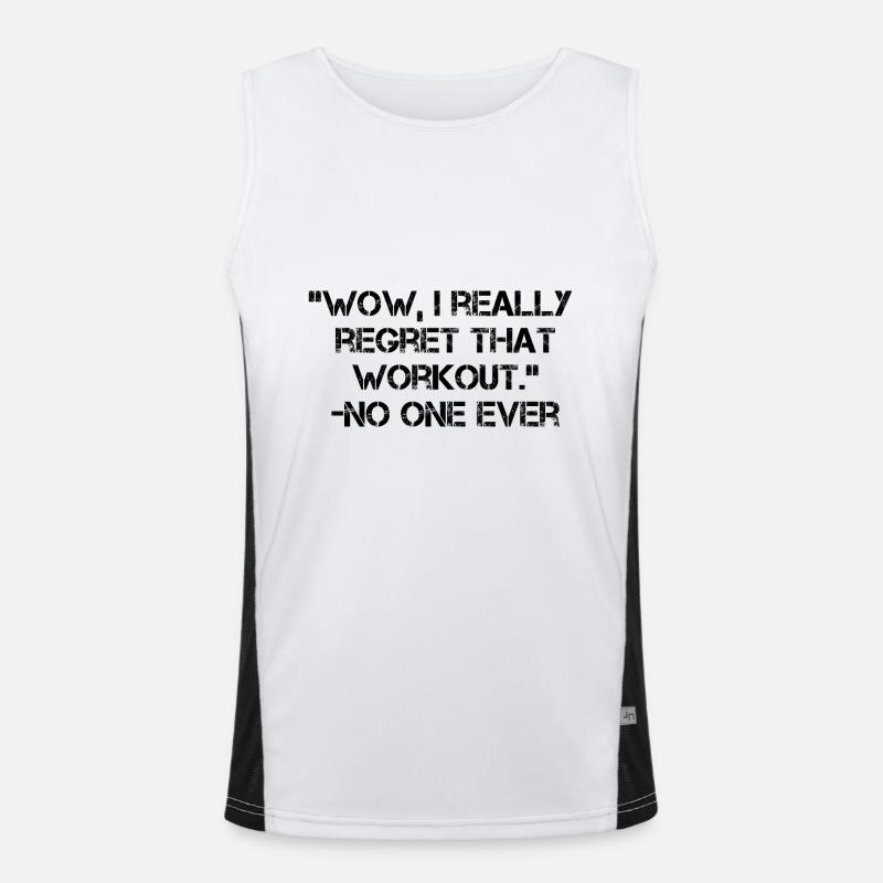 Wow i really regret that workout no one ever Funktionelles Kontrast-Tank Top für Männer 