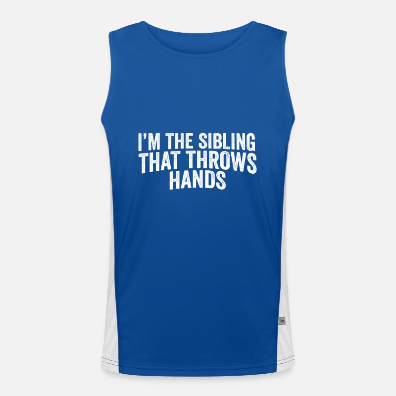 I'm The Sibling That Throw Hands Protective Funktionelles Kontrast-Tank Top für Männer 