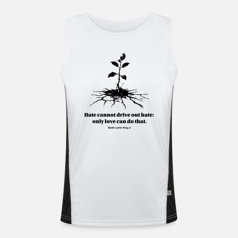 Hate cannot drive out hate: only love can do that Men's Functional Contrast Tank Top 