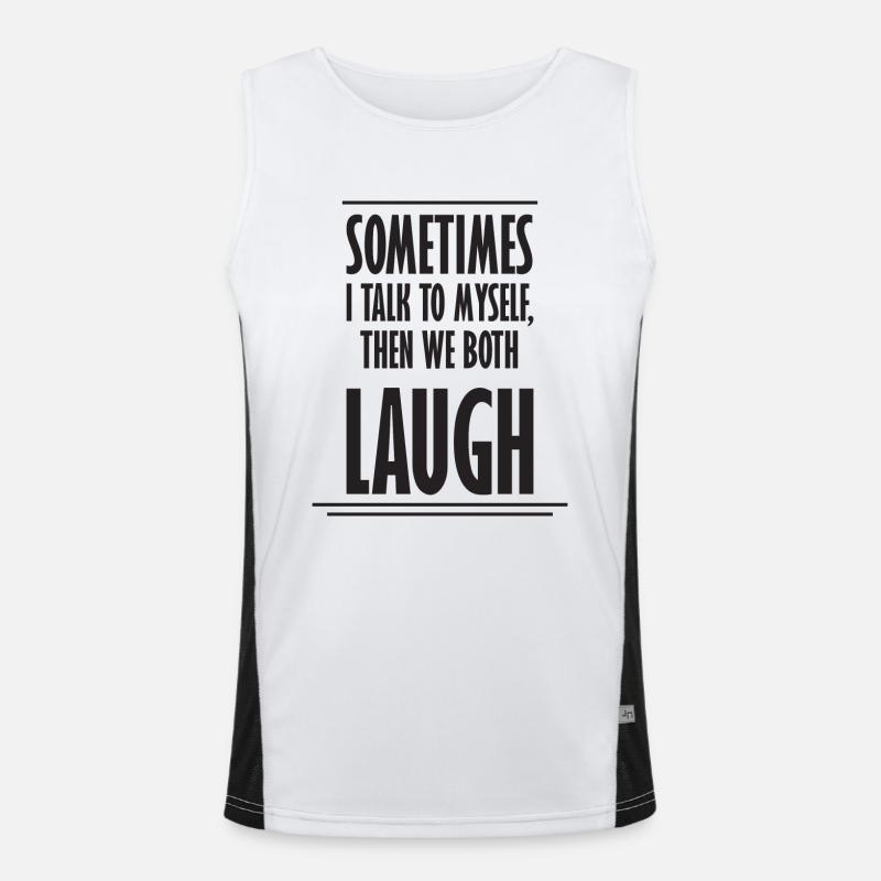 Sometimes We Both Laugh Men's Functional Contrast Tank Top 