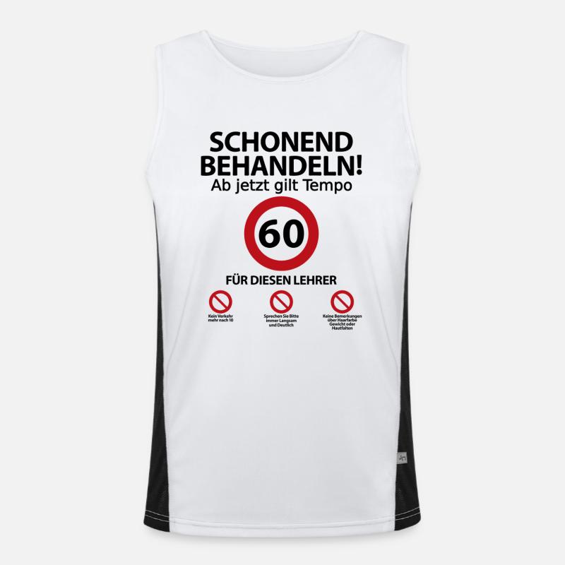 60. Geburtstag Lehrer mit Spruch Funktionelles Kontrast-Tank Top für Männer 