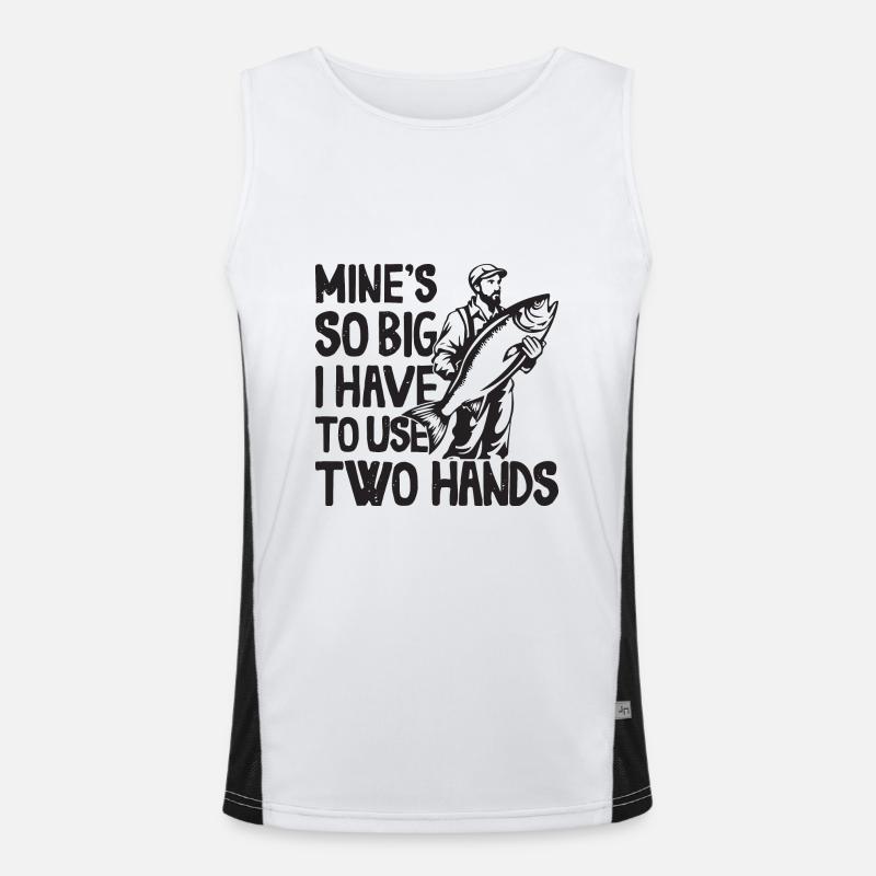 Mines So Big I Have To Use Two Hands Barsch Funktionelles Kontrast-Tank Top für Männer 