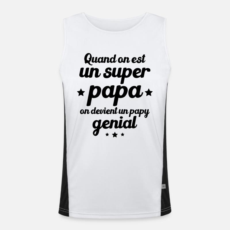Quand On Est Super Papa On Devient Papy Génial Débardeur respirant contrasté Homme 
