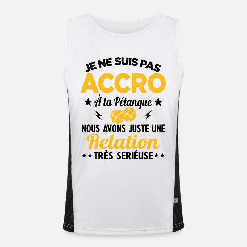 Pas accro à la pétanque - Relation sérieuse Débardeur respirant contrasté Homme 
