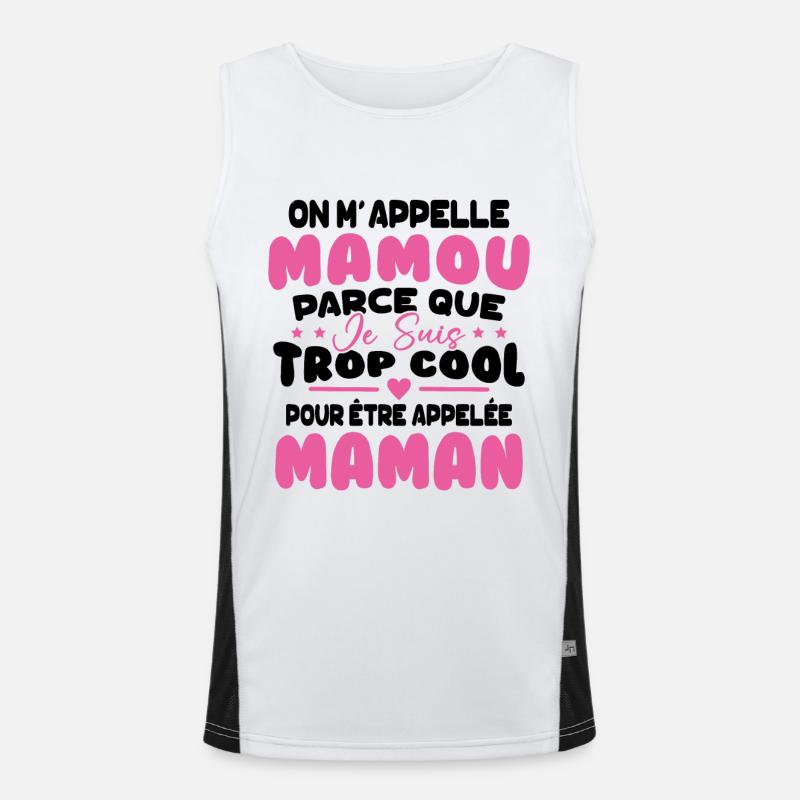 On M'appelle Mamou Parce que chui Trop Cool Maman Débardeur respirant contrasté Homme 