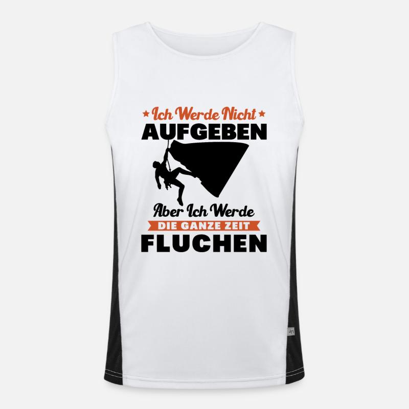 Klettern Ich werde nicht aufgeben fluchen Bouldern Funktionelles Kontrast-Tank Top für Männer 