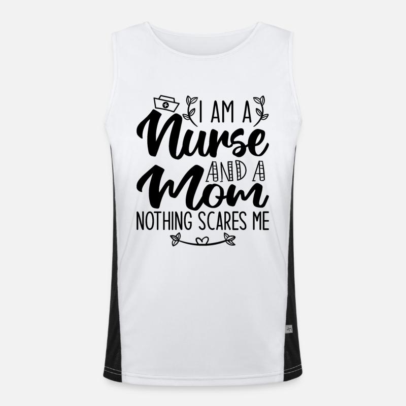 Ich bin eine Krankenschwester und eine Mutter, nichts macht mir Angst Funktionelles Kontrast-Tank Top für Männer 