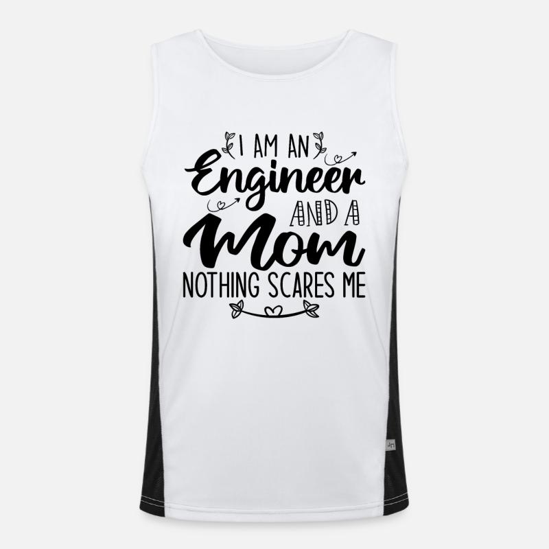 I Am A Mom And An Engineer Nothing Scares Me Débardeur respirant contrasté Homme 