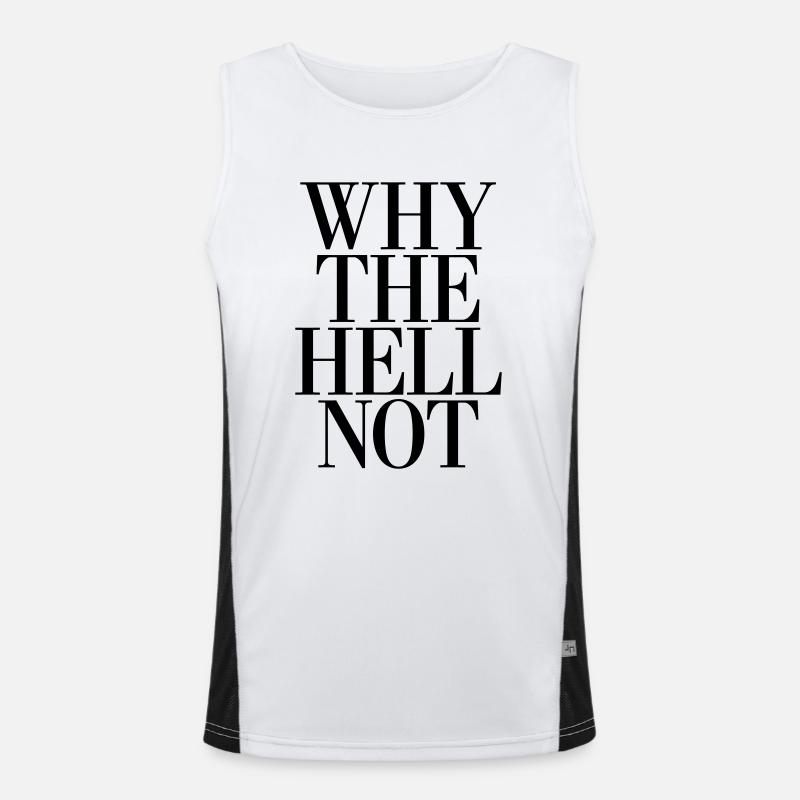 Why the Hell not Men's Functional Contrast Tank Top 