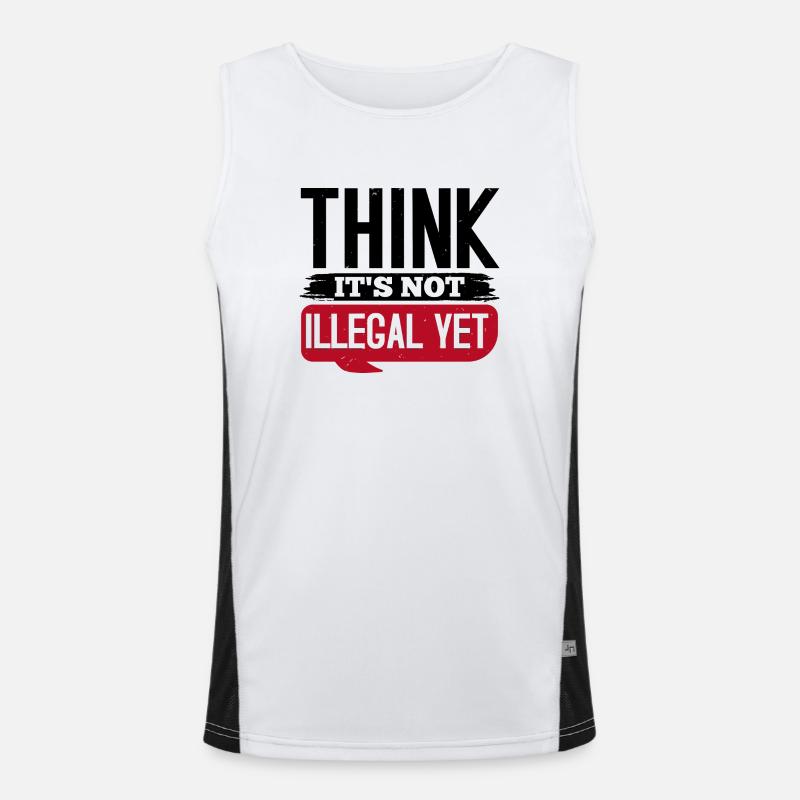 THINK IT S NOT ILLEGAL YET Men's Functional Contrast Tank Top 