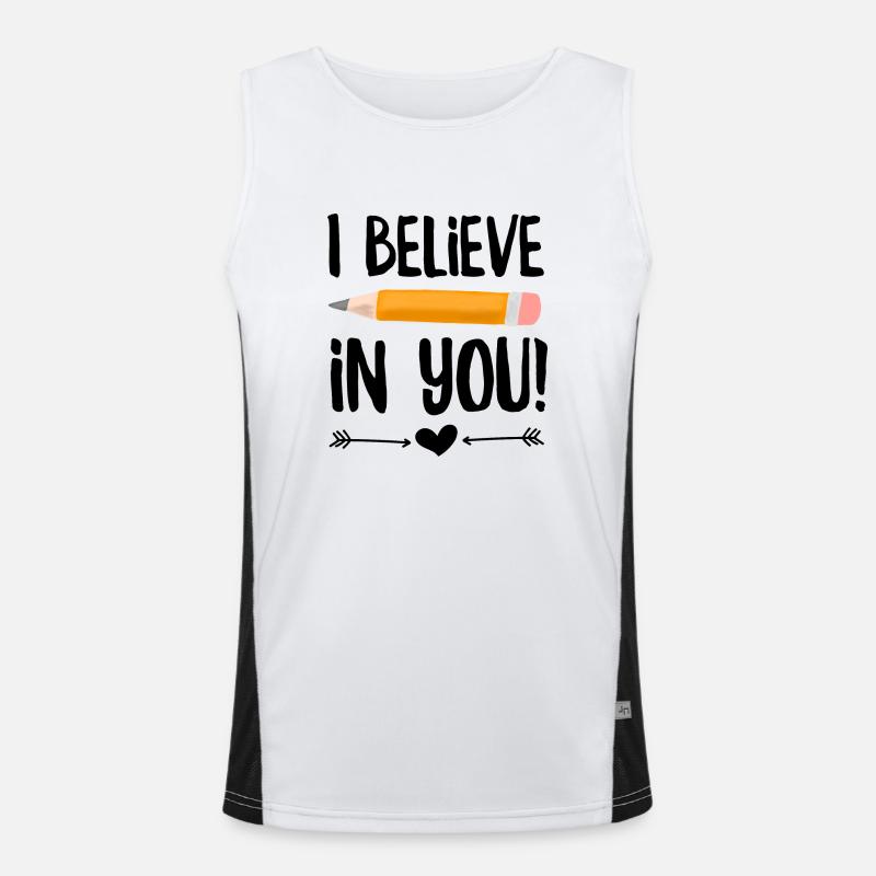 Ich glaube an dich, Lehrer. Funktionelles Kontrast-Tank Top für Männer 