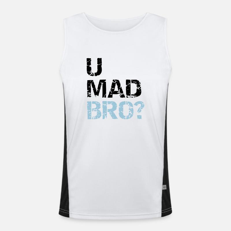 u mad bro? Débardeur respirant contrasté Homme 
