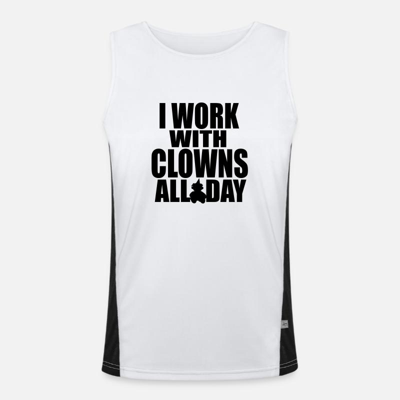 i work with clowns 6 Funktionelles Kontrast-Tank Top für Männer 