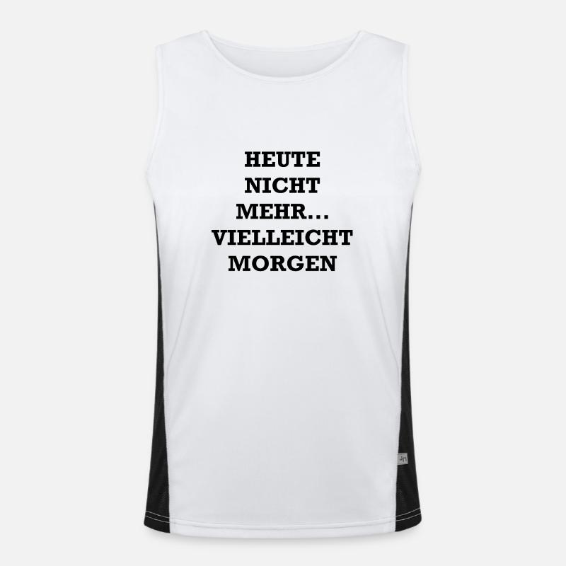 not today, maybe tomorrow gift Men's Functional Contrast Tank Top 